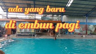 Review kolam renang embun pagi yang baru