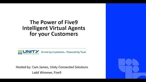 The Power of Five9 Intelligent Virtual Agents for your Customers