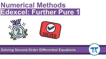 A Level Further Maths | Further Pure 1 | Solving Second-Order Differential Equations