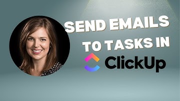 Adding Emails to Tasks in Clickup