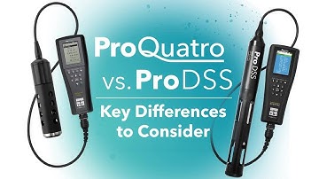 YSI ProQuatro vs ProDSS | What are the Key Differences?