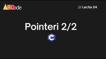Limbajul C avansat. Lectia 4 2/2. Introducere in Pointeri.