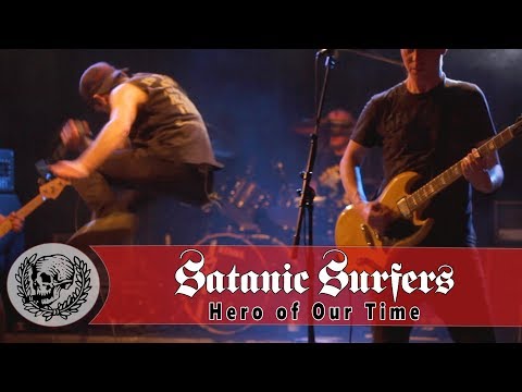 Satanic Surfers - Hero of Our Time - Live 2019 (Helsinki)
