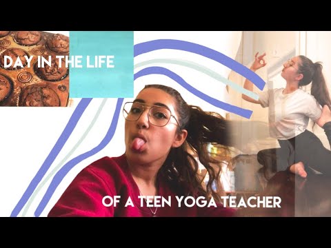 Day in the life of a TEEN yoga teacher in training