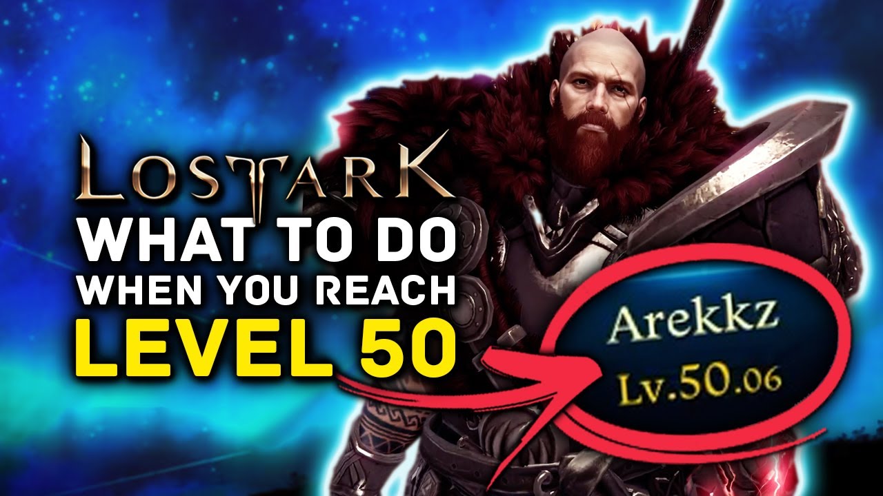 What do you do at level 50 in Lost Ark Maxroll?