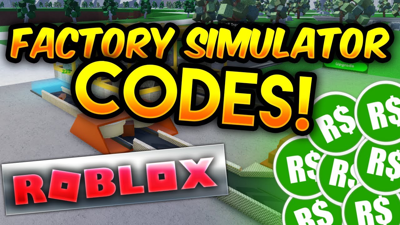 roblox-factory-simulator-working-codes-july-youtube