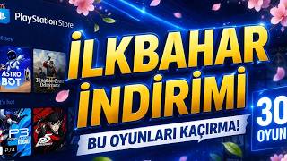 Ps Store İlkbahar İndirimi 30 Oyun Önerisi Şok Fiyat Detayı