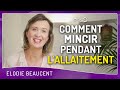 Comment MINCIR pendant L'ALLAITEMENT