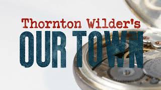 Our Town - Broadway Performances Begin September 17, 2024