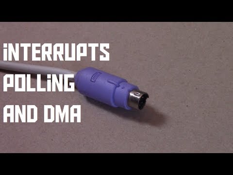 What are interrupts, polling and DMA? (AKIO TV)