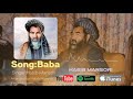 آهنگ جدید حبیب منصوری برای بابه مزاری تنظیم وخواننده حبیب منصوری شعر محمد حسین فیاض مزاری آهنگ جدید حبیب منصوری برای بابه مزاری تنظیم وخواننده حبیب منصوری شعر محمد حسین فیاض مزاری