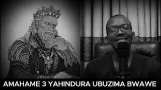 MENYA AMAHAME 3 YAHINDURA UBUZIMA BWAWE BWOSE