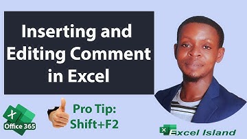 Inserting and Editing Comments in Excel