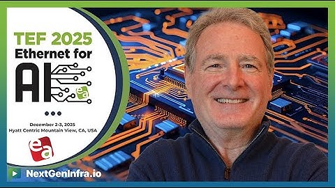 #TEF25: Ethernet for AI: Defining Infrastructure Standards