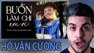 BUỒN LÀM CHI EM ƠI (Live Cover) | HỒ VĂN CƯỜNG | Chinh phục thử thách mới REACTION