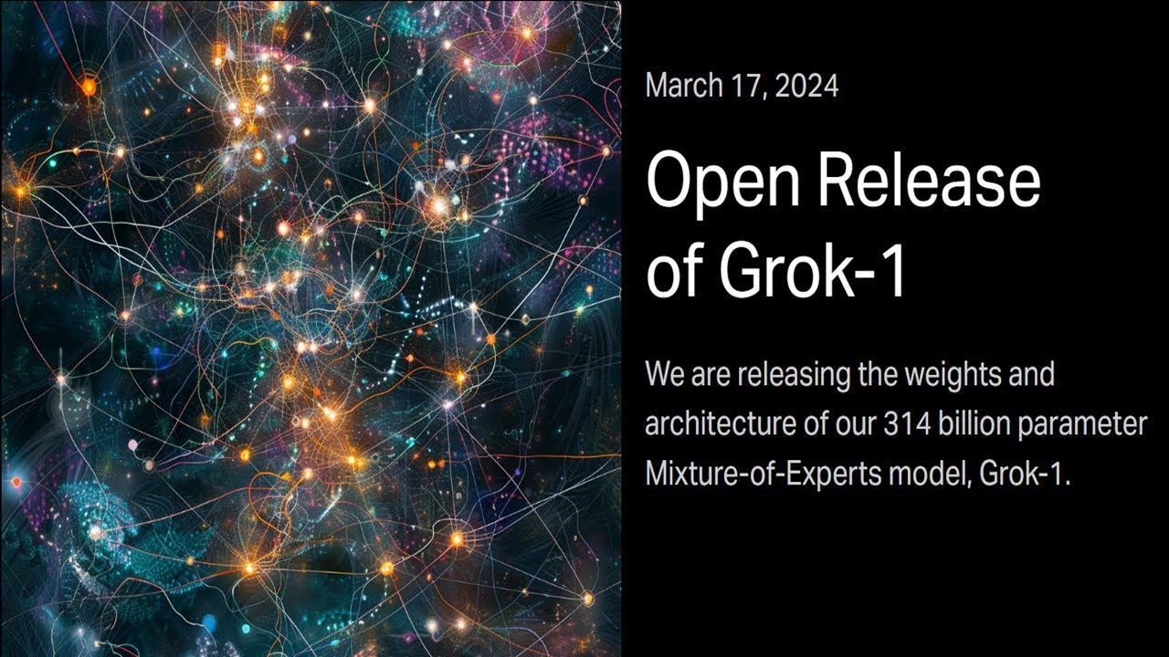 Open Release of Grok-1 Implications 314 billion parameter Mixture-of