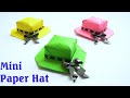 DIY MININATURE PAPER HAT || Paper Crafts For Schools || Back To Schools