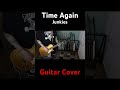 Time Again - Junkies - Guitar Cover #timeagain #punkrock #punk #guitarcover #lespaul #punkrockcover