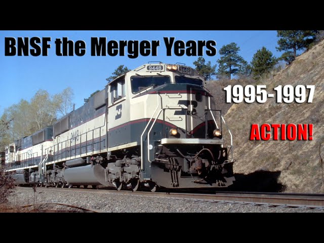 1995-1997 BNSF the Merger Years, SD40-2, C30-7, C40-8W