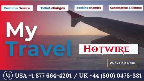 💻 Chat or Call? Best Ways to Reach Hotwire Customer Service! ☎️