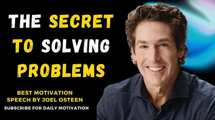 The Secret to Solving Problems | By Joel Osteen