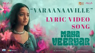 Varaanaaville Lyric Video | Mahaveeryar | Anwesshaa | Ishaan Chhabra | Abrid Shine | Nivin Pauly