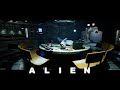 Alien: USCSS Nostromo | Galley | Horror Ambience