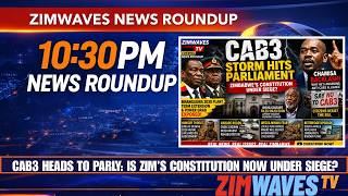 DONE DEAL CAB3 Heads To Parliament Is Democratic Accountability Dead in Zimbabwe?