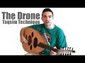 The Drone - Right Hand Oud Taqsim Technique