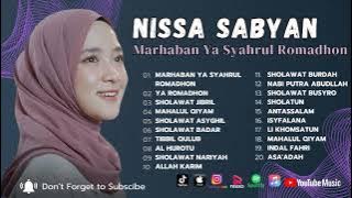 Nissa Sabyan - Marhaban Ya Syahru Romadhon - Ya Romadhon | Berkah Ramadhan | Sholawat Nabi Muhammad