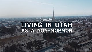 Being Non-Mormon in Utah - What You Should Know
