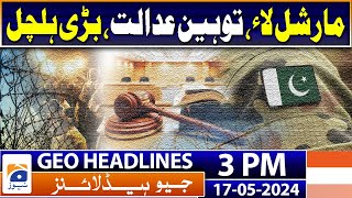 Geo Headlines Today 3 PM | Didn't stop govt from blocking SIMs of non-filers: IHC | 17th May 2024