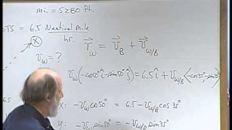 Math Engineering 212 - Section 7 - Relative Motion - Part 3