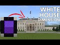 How to make portal to the white house dimension in minecraft pe