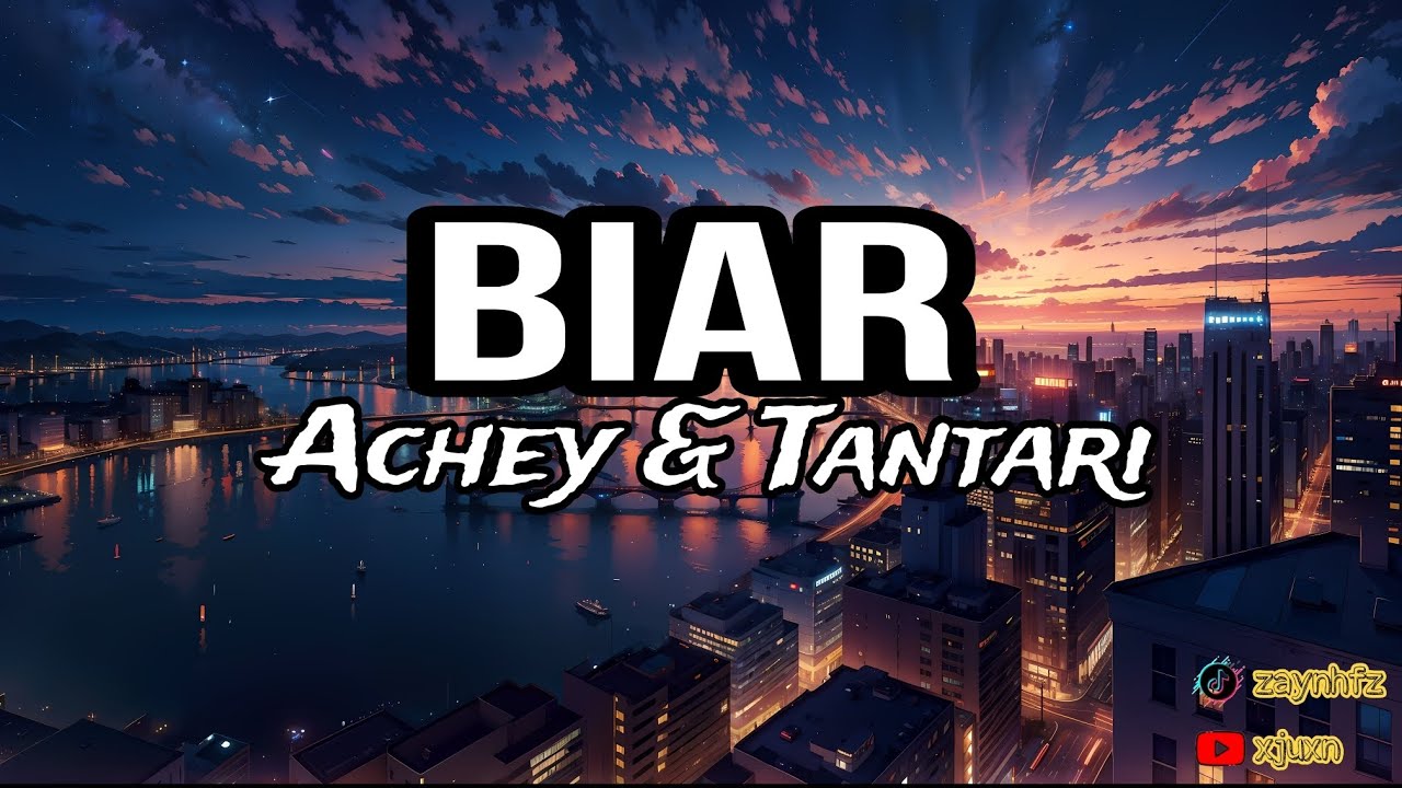 Watch Achey Dan Tantari - Biar (Lyrics) on YouTube Watch Achey Dan Tantari - Biar (Lyrics) on YouTube