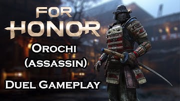For Honor - Duel Gameplay 1v1 | Orochi (Assassin)