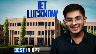 IET Lucknow College Review 2025: Truth About Placements & Campus Life