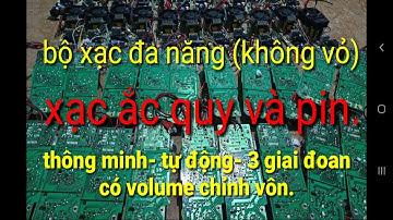 xạc ắc quy thông minh 3 giai đoạn nhận ắc quy như thế nào, kiến thức cơ bản nên biết.
