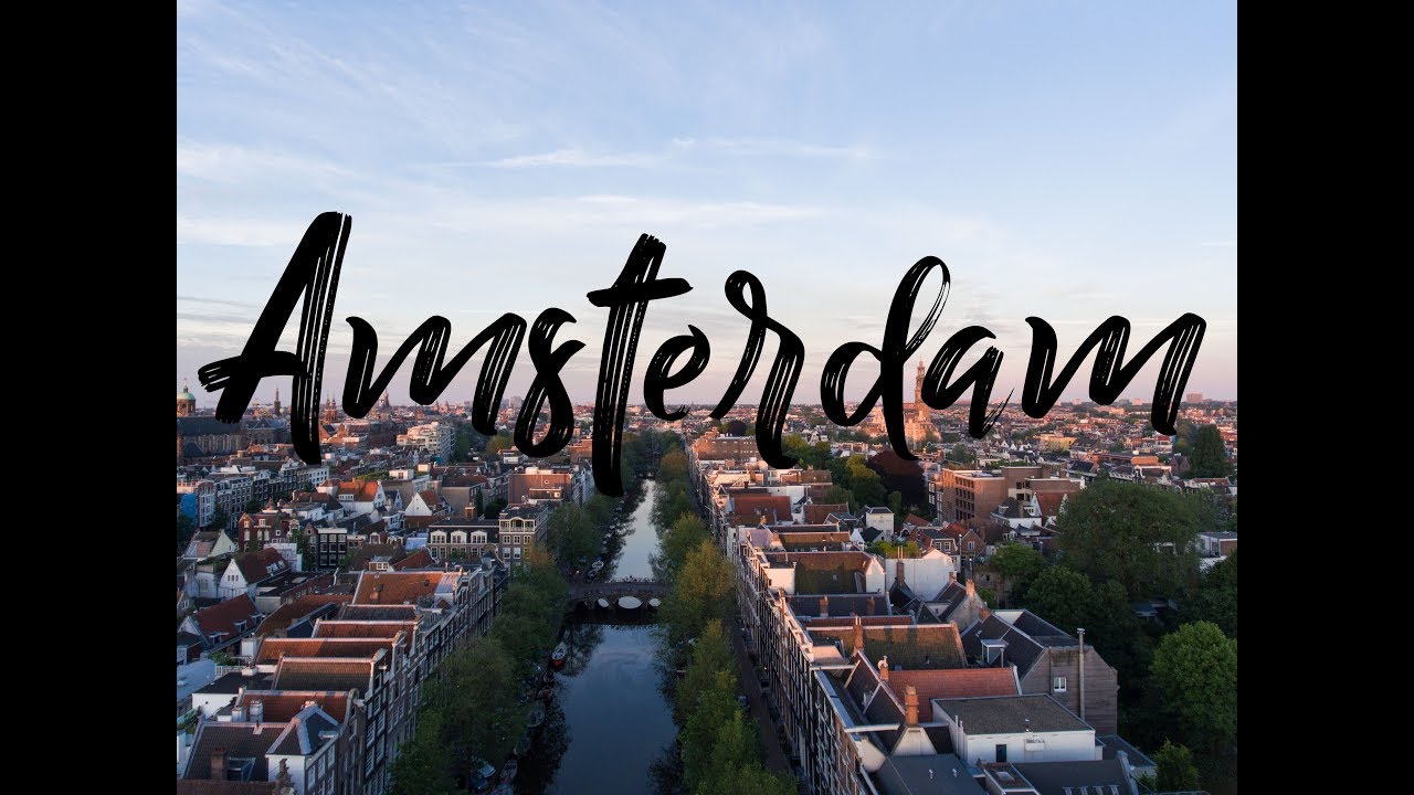 AMSTERDAM - YouTube
