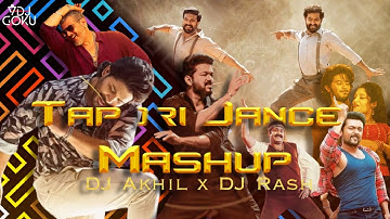 അടിച്ച കേറി വാ || Tapori Dance Mashup (Re-upload) | South Dance Mashup series