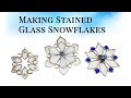 Livestream from Make Stained Glass Facebook Group - Stained Glass Snowflake Tutorial for Beginners