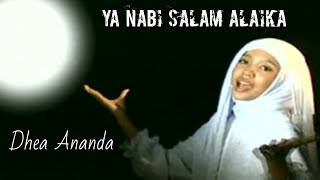 Dhea Ananda - Ya Nabi Salam Alaika 