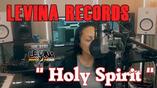 Levae and Evelina Levae - Holy Spirit Levina Records