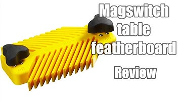 Magswitch table featherboard review