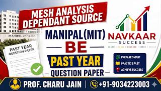 Exam Focus: Mesh Analysis Dependent Source | Electrical Circuits | Manipal Institute of Technology
