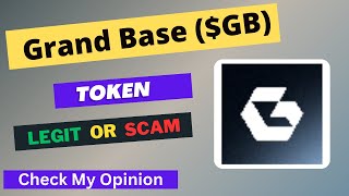 Grand Base (GB) Token is a Legit or Scam | Is GB token Legit or Scam ?