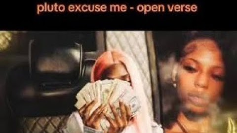 Pluto Excuse me open verse challenge feat ZrichoffJunkies 