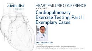 Cardiopulmonary Exercise Testing: Part II Exemplary Cases (Imad Hussain, MD) May 6, 2020