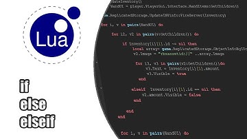 Lua Scripting Tutorial 4 - If, else, elseif