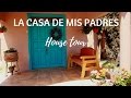 "HOUSE TOUR" DE LA CASA DE MIS PADRES Y VLOG FAMILIAR | Pabla en casa